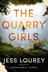 The Quarry Girls - Jess Lourey - 9781542034296