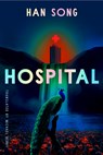 Hospital - Han Song - 9781542039468