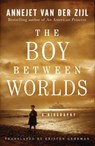 The Boy Between Worlds - Annejet Zijl - 9781542040099