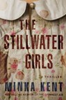 The Stillwater Girls - Minka Kent - 9781542040105
