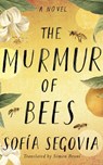The Murmur of Bees - Sofia Segovia - 9781542040501