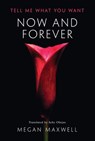 Now and Forever - Megan Maxwell - 9781542044837