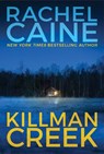 Killman Creek - Rachel Caine - 9781542046411