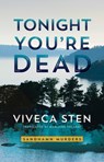 Tonight You're Dead - Viveca Sten - 9781542048538