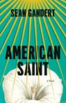 American Saint - GANDERT,  Sean - 9781542048965