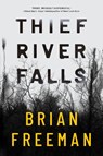 Thief River Falls - Brian Freeman - 9781542093385