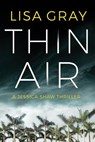 Thin Air - Lisa Gray - 9781542093644