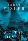 All the Devils - Barry Eisler - 9781542094221