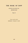BK OF DOW - PART 2 - Robert Piercy Dow - 9781542100021