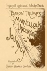 Baron Trump's Marvellous Underground Journey - Ingersoll Lockwood - 9781542102322