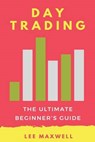 Day Trading - MAXWELL,  Lee - 9781542314985