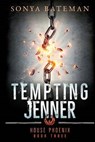 Tempting Jenner - BATEMAN,  Sonya - 9781542333276