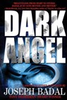 Dark Angel - Joseph Badal - 9781542366595