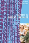 Careers in Public Libraries - Institute for Career Research - 9781542423274