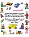 English-Portuguese (Portugal) Bilingual Children's Picture Dictionary Book of Colors Dicionário Bilingue Infantil com Ilustrações Livro das Cores - Kevin Carlson - 9781542429658
