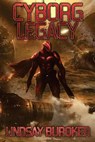 Cyborg Legacy: A Fallen Empire Novel - Lindsay Buroker - 9781542643412