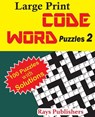 Large Print Code Word Puzzles 2 - Rays Publishers - 9781542684095