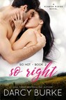 So Right - BURKE,  Darcy - 9781542791892