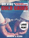 Solving Cold Cases - Volume 2 ***Large Print Edition***: True Crime Stories That Took Years to Crack - Andrew J. Clark - 9781542816434