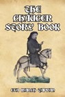 The Chaucer Story Book - Eva March Tappan - 9781542853040