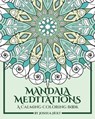 Mandala Meditations: A Calming Coloring Book (Adult coloring book for stress relief, zen mandala coloring, relaxing coloring book, mandala art therapy - Joshua Holt - 9781542872355