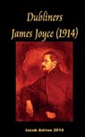 Dubliners James Joyce (1914) - Iacob Adrian - 9781543043433