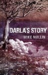 Darla's Story - Mike Mullin - 9781543238594