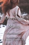 The Daughters of Maine - Tish Thawer - 9781543298512