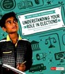 Understanding Your Role in Elections - Jessica Gunderson - 9781543503227