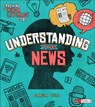 Understanding the News - Pamela Dell - 9781543527124