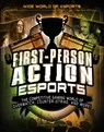 First-Person Action Esports: The Competitive Gaming World of Overwatch, Counter-Strike, and More! - Thomas Kingsley Troupe - 9781543574524
