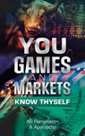 You, Games and Markets - As Ramasastri ; A. Aparajitha - 9781543709209