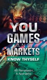 You, Games and Markets - As Ramasastri ; A. Aparajitha - 9781543709216