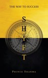 SHIFT - Prince Sharma - 9781543709407