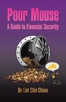Poor Mouse - Dr Lim Chin Choon - 9781543741711