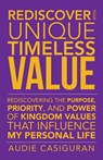 Rediscover Your Unique Timeless Value - Audie Casiguran - 9781543743401