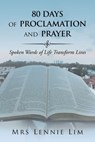 80 Days of Proclamation and Prayer - Mrs Lennie Lim - 9781543750188