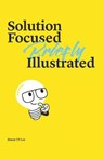 Solution Focused Briefly Illustrated - TP LEE,  Simon - 9781543762754