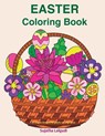 Easter Coloring Book: 30 Simple Designs for Adults in Large Print: Easy Coloring for Seniors and Beginners, Large Pictures of Easter Eggs an - Sujatha Lalgudi - 9781544026787