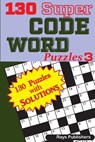 130 Super CODE WORD Puzzles - Rays Publishers - 9781544028323