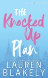 The Knocked Up Plan - Lauren Blakely - 9781544104348