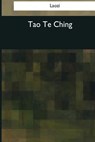 Tao Te Ching - James Legge - 9781544286242
