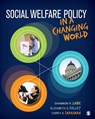 Social Welfare Policy in a Changing World - Shannon R. (Yeshiva University Lane ; Elizabeth S. (Adelphi University) Palley ; Corey S. (University of Maryland Shdaimah - 9781544316185