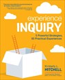 Experience Inquiry - Kimberly L. Mitchell - 9781544317120
