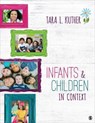 Infants and Children in Context - Tara L. Kuther - 9781544324753
