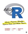 Easy R - Elizabeth A. Gohmert ; Quan L. Li ; Douglas R. Wise - 9781544379418