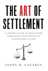 The Art of Settlement - Jason D Lazarus - 9781544509822