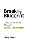 Breakout Blueprint - Doug Foley - 9781544515502