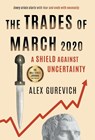The Trades of March 2020 - Alex Gurevich - 9781544525150