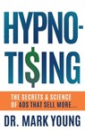 Hypno-Tising - Mark Young - 9781544526096